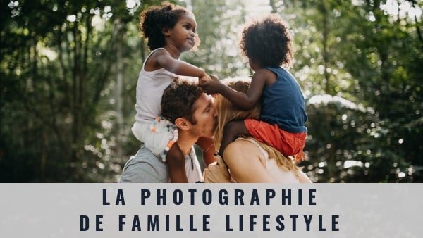 photo famille lifestyle